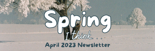 April 2023 Newsletter